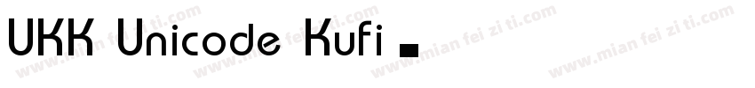 UKK Unicode Kufi字体转换